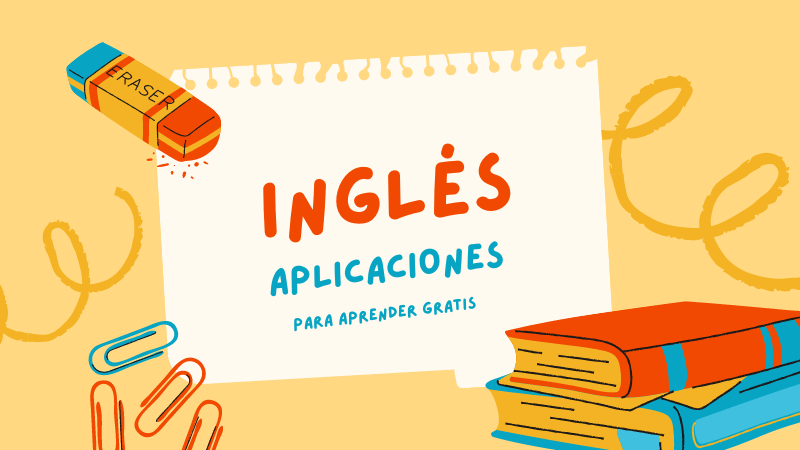 Aplicaciones para Aprender Inglés Gratis