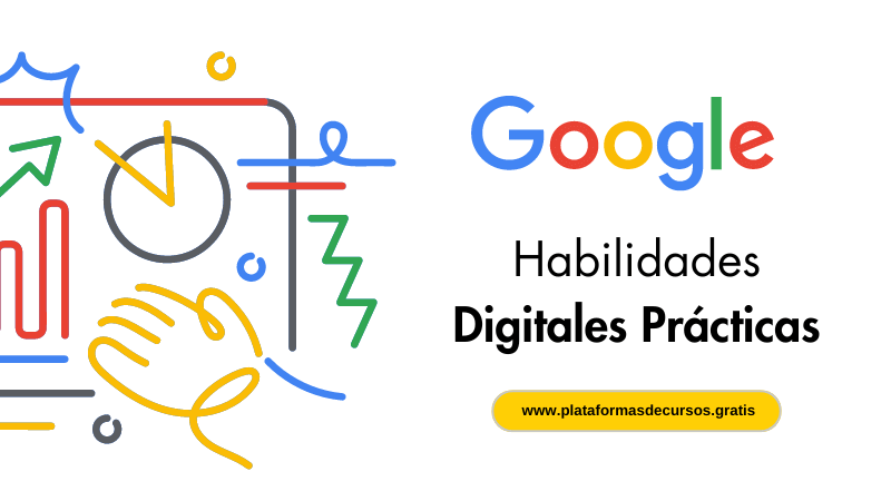 Conoce Google Habilidades Digitales Prácticas