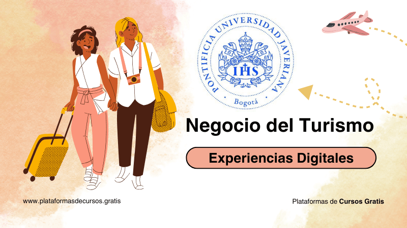 Curso de Turismo: Aprende a Gestionar y Potenciar Experiencias de Viaje