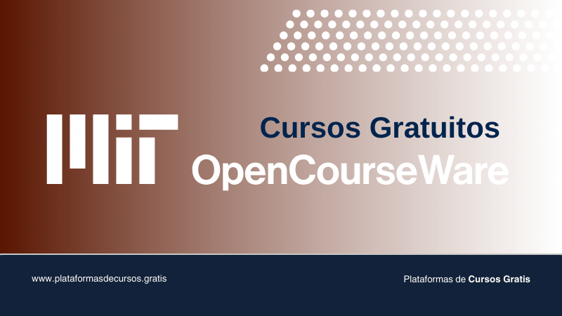 Cursos Gratis del MIT para Hacer En Línea