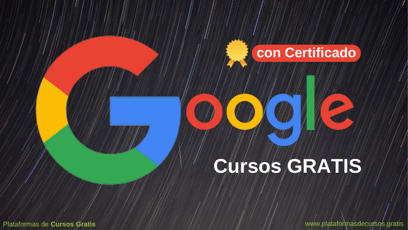 Cursos gratis de Google con certificado