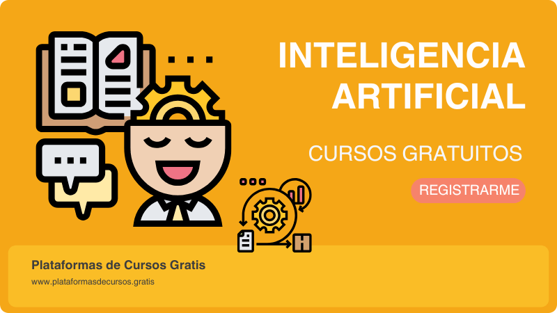Cursos de Inteligencia Artificial Gratis, Accede Fácilmente