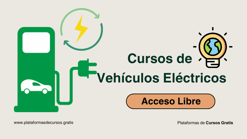 Cursos de Vehículos Eléctricos Gratis, Aprende Sobre Movilidad Sostenible