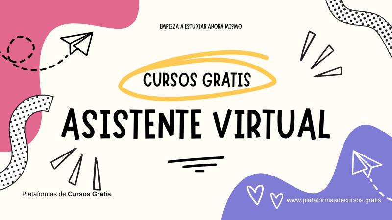 Cursos gratis para convertirte en un Asistente Virtual exitoso