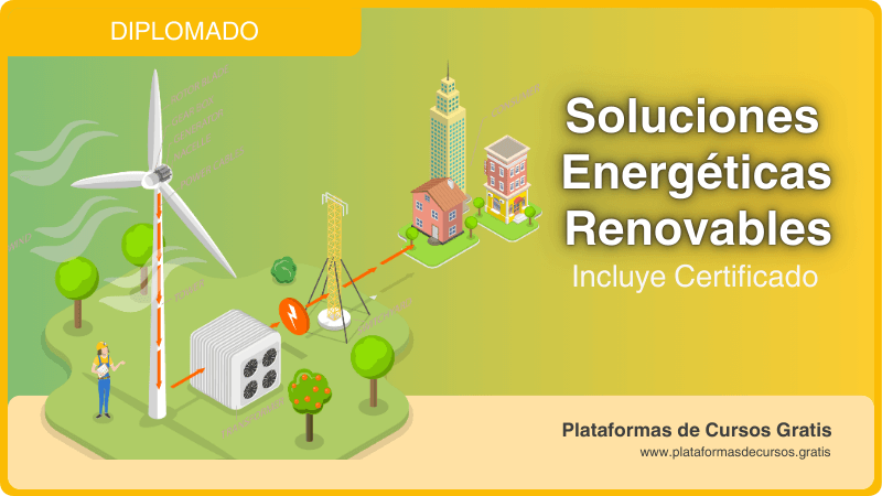 Diplomado en Energías Renovables, Descubre el Listado de Cursos