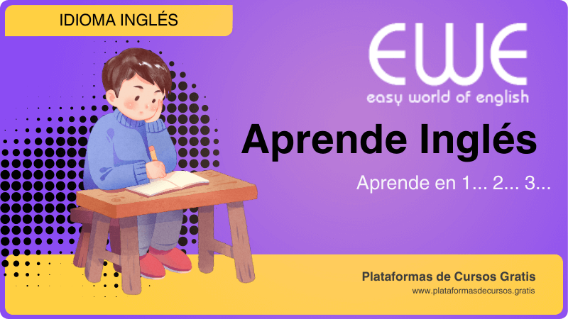 EWE: La Plataforma Para Aprender Inglés Fácilmente