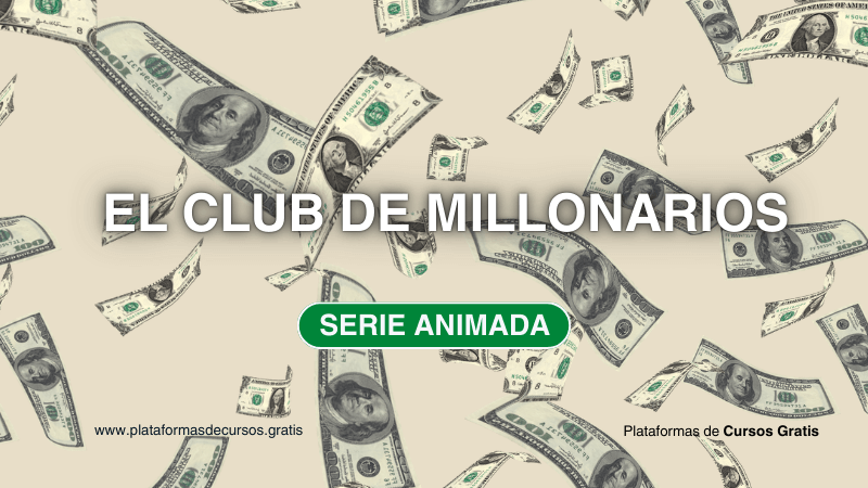 El Club Secreto De Los Millonarios: Las Enseñanzas de Warren Buffett Para Los Jóvenes