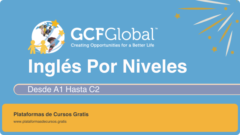 El Curso de Inglés Libre Más Completo Que no te Puedes Perder: GCF Aprende Libre