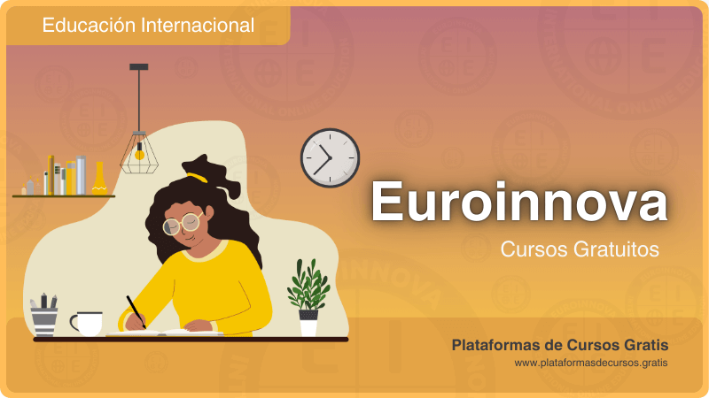 Euroinnova: Decenas de Cursos en su Campus Virtual y Con Certificación